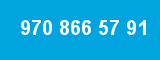 970 866 57 91
